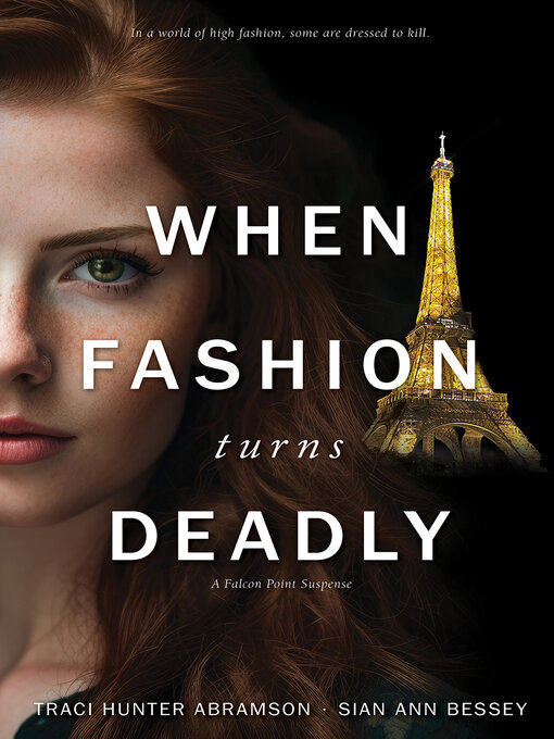 Title details for When Fashion Turns Deadly by Traci Hunter Abramson - Available